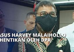 Dpr Stop Kasus Harvey Malaiholo Prasangka Online